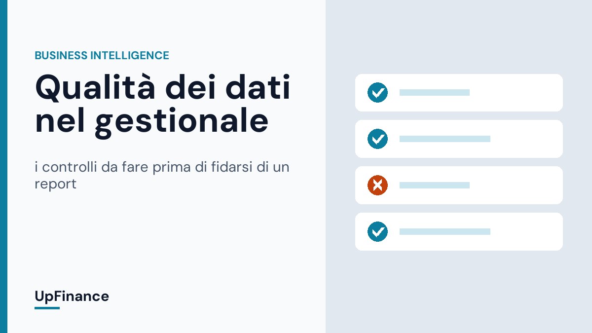 Qualità dei dati nel gestionale: i controlli da fare prima di fidarsi di un report